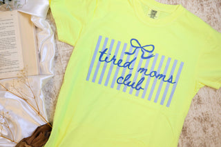 Tired Mom Club Tee